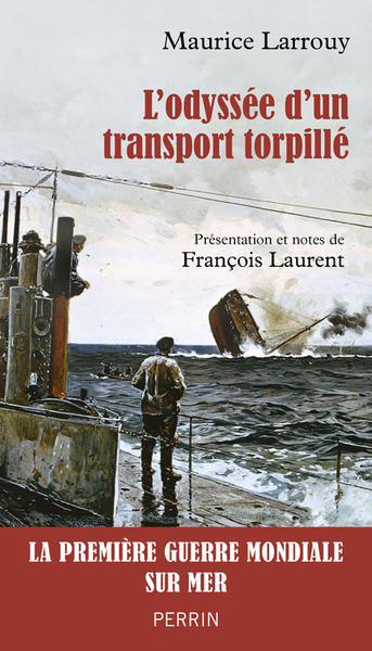Picture of L'Odyssée d'un transport torpillé