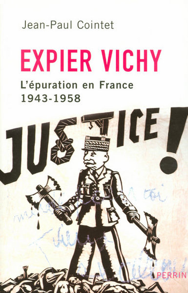 Image de Expier Vichy l'Épuration en France, 1943-1958