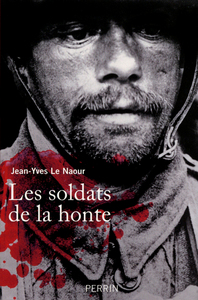 Image de Les soldats de la honte