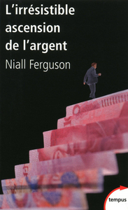 Image de L'irrésistible ascension de l'argent de Babylone à Wall Street