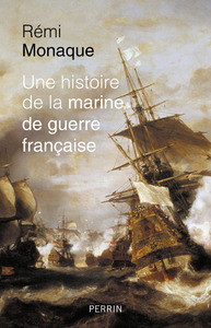 Image de Une histoire de la marine de guerre française