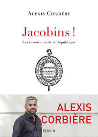 Image de Jacobins ! - Les inventeurs de la République