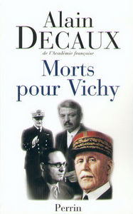Image de Morts pour Vichy - Darlan, Pucheu, Pétain, Laval
