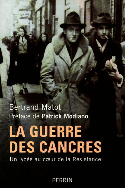 Picture of La guerre des cancres - Un lycée au coeur de la résistance et de la collaboration
