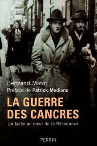Picture of La guerre des cancres - Un lycée au coeur de la résistance et de la collaboration