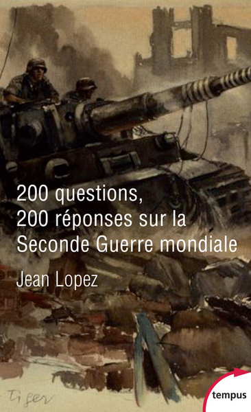 Image de 200 questions 200 réponses sur la Seconde Guerre mondiale