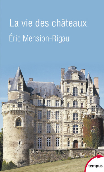 Picture of La vie des châteaux