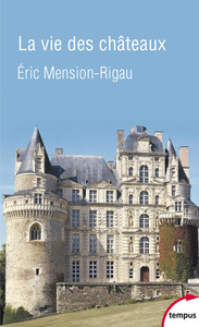 Picture of La vie des châteaux
