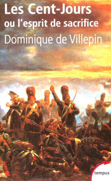 Image de Les Cent-jours ou L'esprit de sacrifice