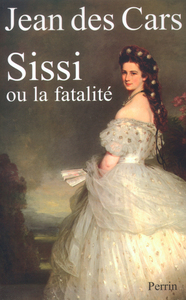 Image de Sissi ou La fatalité
