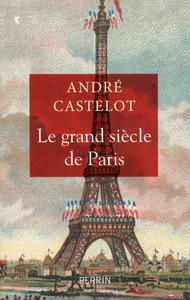Picture of Le grand siècle de Paris