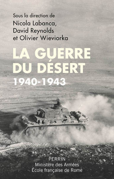 Image de La guerre du désert : 1940-1943