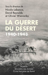 Image de La guerre du désert 1940-1943