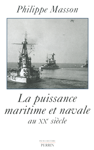 Image de La puissance maritime et navale au XXe siècle