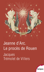Picture of Jeanne d'Arc Le procès de Rouen