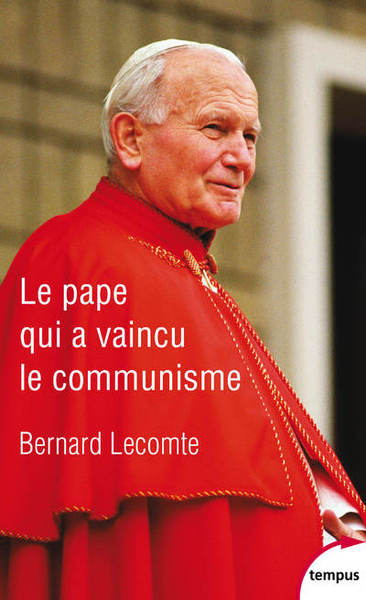Picture of Le Pape qui a vaincu le communisme