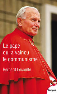 Picture of Le Pape qui a vaincu le communisme