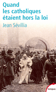 Image de Quand les catholiques étaient hors la loi