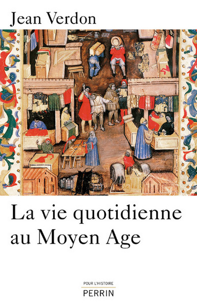 Image de La vie quotidienne au moyen âge