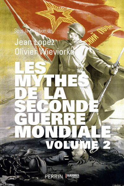 Picture of Les mythes de la Seconde Guerre mondiale Volume 2