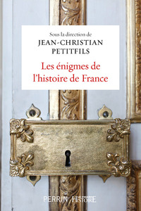 Picture of Les énigmes de l'histoire de France