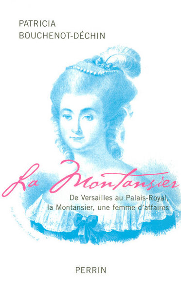 Image de La Montansier de Versailles au Plais-royal - Une femme d'affaires