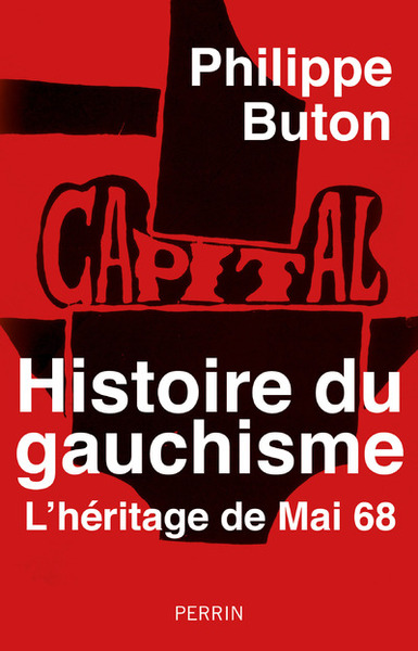 Picture of Histoire du gauchisme - L'héritage de Mai 68
