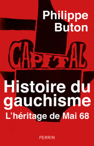 Picture of Histoire du gauchisme - L'héritage de Mai 68