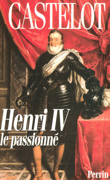 Image de Henri IV le passionné
