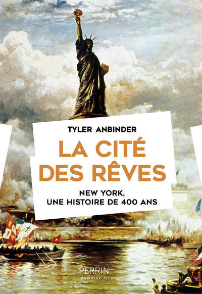 Image de La cité des rêves - New York, une histoire de 400 ans