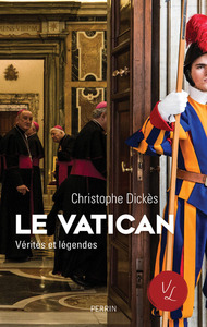 Picture of Le Vatican, Vérités et Légendes