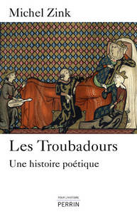 Image de Les troubadours, une histoire poétique