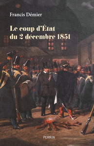 Image de Le coup d'Etat du 2 décembre 1851