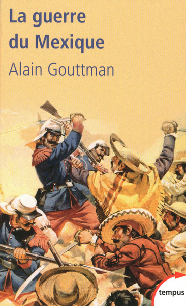 Image de La guerre du Mexique 1862-1867