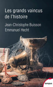 Picture of Les grands vaincus de l'histoire