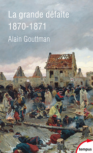 Image de La grande défaite 1870-1871