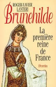 Picture of Brunehilde la première reine de France