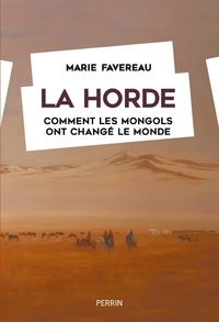 Image de La Horde - Comment les Mongols ont changé le monde