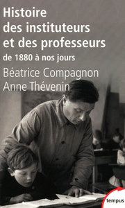 Picture of Histoire des instituteurs et des professeurs de 1880 à nos jours