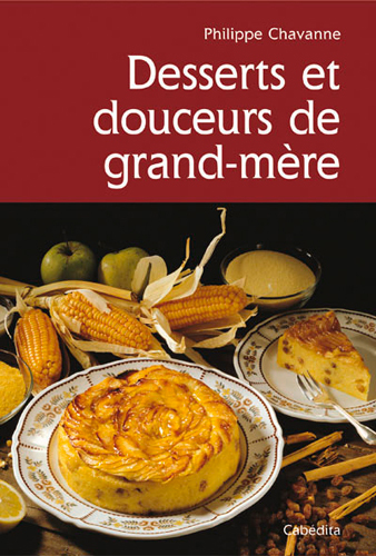 Image de DESSERTS ET DOUCEURS DE GRAND-MERE