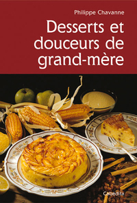Image de DESSERTS ET DOUCEURS DE GRAND-MERE