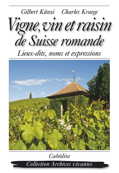 Image de VIGNE, VIN ET RAISIN DE SUISSE ROMANDE