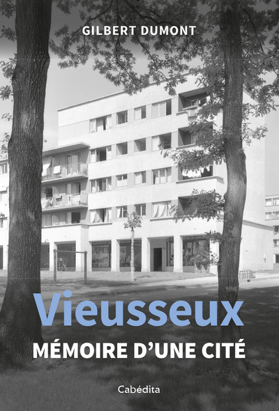 Picture of VIEUSSEUX - MEMOIRE D'UNE CITE