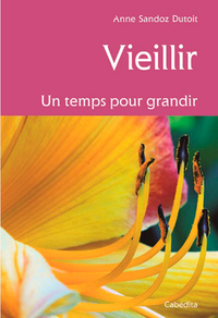 Picture of VIEILLIR, UN TEMPS POUR GRANDIR