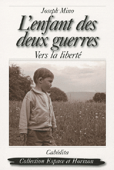 Image de L'ENFANT DES DEUX GUERRES