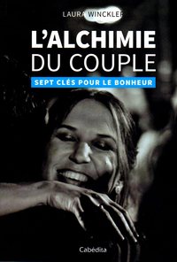 Image de L'ALCHIMIE DU COUPLE - 7 CLES POUR LE BONHEUR