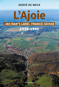 Picture of L'AJOIE - NO MAN'S LAND FRANCO-SUISSE 1939-1945