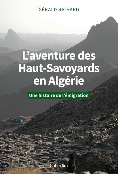 Picture of L'AVENTURE DES HAUT-SAVOYARDS EN ALGERIE