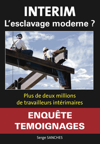Picture of INTERIM, L'ESCLAVAGE MODERNE ?