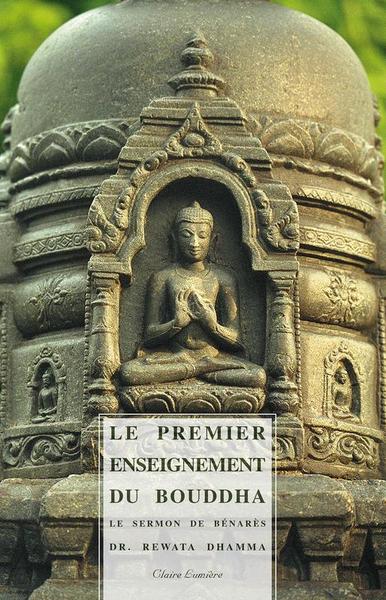 Image de Le Premier Enseignement du Bouddha - Le sermon de Bénarès
